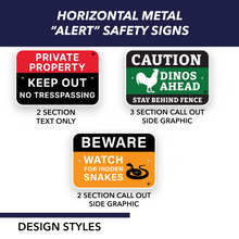 Custom metal Alert-Safety sign. 12" x 18".